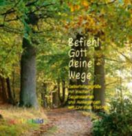 Produktbild: Befiehl Gott deine Wege - Fotobuch mit Audio-CD