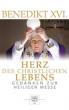 Benedikt XVI. / Ratzinger, Joseph: Herz des christlichen Lebens