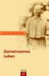 Bonhoeffer, Dietrich: Gemeinsames Leben