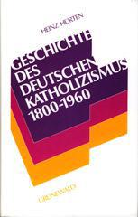 Produktbild: Kurze Geschichte des deutschen Katholizismus 1800-1960