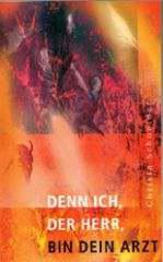 Produktbild: Denn ich, der Herr, bin dein Arzt