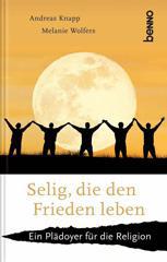 Produktbild: Selig, die den Frieden leben