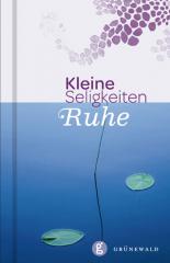 Produktbild: Kleine Seligkeiten - Ruhe