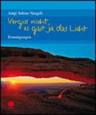 Produktbild: Vergiss nicht, es gibt ja das Licht