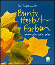 Produktbild: Bunte Herbstfarben w�nsch ich dir