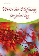 Produktbild: Worte der Hoffnung f�r jeden Tag