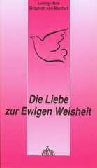 Produktbild: Die Liebe zur Ewigen Weisheit
