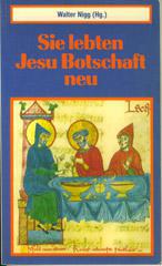 Produktbild: Sie lebten Jesu Botschaft neu