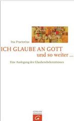 Praetorius, Ina: Ich glaube an Gott und so weiter