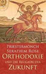 Produktbild: Orthodoxie und die Religion der Zukunft