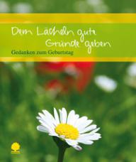 Produktbild: Dem L�cheln gute Gr�nde geben