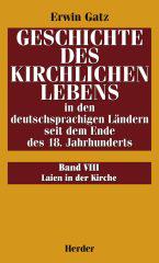 Produktbild: Geschichte des kirchlichen Lebens in den deutschsprachigen L�ndern seit dem Ende des 18. Jahrhundert