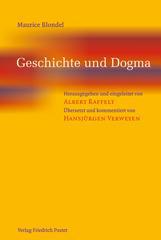 Blondel, Maurice: Geschichte und Dogma