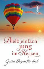 Produktbild: Bleib einfach jung im Herzen