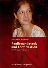 Beutler, Heinz / Lotz, Günter: Konfirmandenzeit und Konfirmation