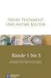 Neues Testament und Antike Kultur