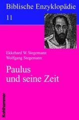 Stegemann, Ekkehard W. / Stegemann, Wolfgang: Paulus und seine Zeit