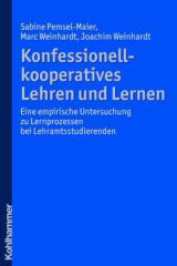 Weinhardt, Joachim / Pemsel-Maier, Sabine / Weinhardt, Marc: Konfessionell-kooperatives Lehren und Lernen