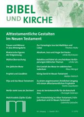 Bibel und Kirche - 66. Jahrgang (1 / 2011)