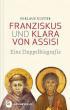 Kuster, Niklaus: Franz und Klara von Assisi
