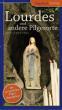 Kammann, Petra: Lourdes und andere Pilgerorte in Midi-Pyrénées