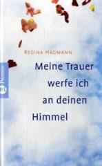 Produktbild: Meine Trauer werfe ich an deinen Himmel