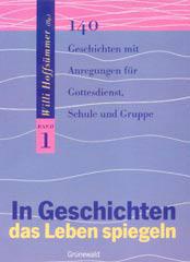 Produktbild: In Geschichten das Leben spiegeln 1