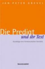 Grevel, Jan Peter: Die Predigt und ihr Text