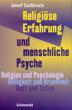 Sudbrack, Josef: Religiöse Erfahrung und menschliche Psyche