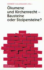 kumene und Kirchenrecht - Bausteine oder Stolpersteine?