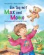 Jeromin, Karin / Humbach, Markus: Ein Tag mit Max und Momo