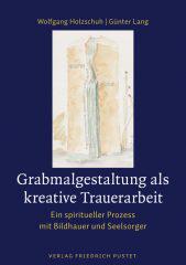 Produktbild: Grabmalgestaltung als kreative Trauerarbeit