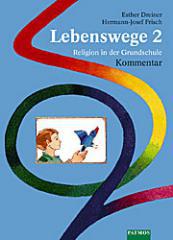 Dreiner, Esther / Frisch, Hermann-Josef: Lebenswege - Kommentar Band 2