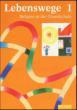 Dreiner, Esther / Frisch, Hermann-Josef: Lebenswege - Schülerbuch Band 1