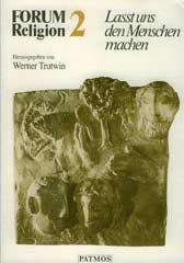 Produktbild: Forum Religion 2 - Lasst uns den Menschen machen