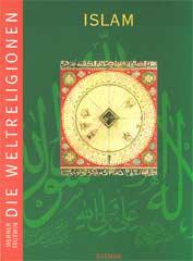 Produktbild: Die Weltreligionen - Band 3: Islam