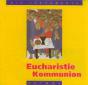 Frisch, Hermann-Josef: Eucharistie / Kommunion