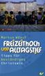 Wäsch, Markus: Freizeithoch und Alltagstief