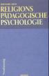 Grom, Bernhard: Religionspädagogische Psychologie des Kleinkind-, Schul- und Jugendalters
