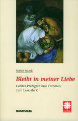 Patzek, Martin: Bleibt in meiner Liebe