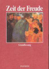Produktbild: Trutwin, Werner / Breuning, Klaus: Zeit der Freude - Grundfassung. Jahrgangsstufen 5/6 (in neuer Rechtschreibung).