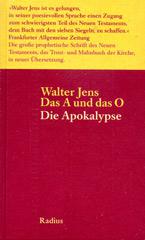 Jens, Walter: Das A und das O