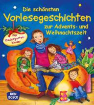 Die schnsten Vorlesegeschichten zur Advents- und Weihnachtszeit