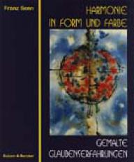 Harmonie in Form und Farbe
