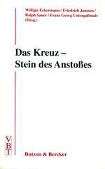 Produktbild: Das Kreuz - Stein des Anstoes