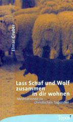 Produktbild: Lass Schaf und Wolf zusammen in dir wohnen