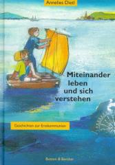 Miteinander leben und sich verstehen