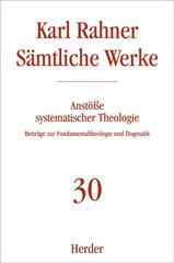 Rahner, Karl: Smtliche Werke - Band 30