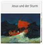 Jesus und der Sturm - Großformat