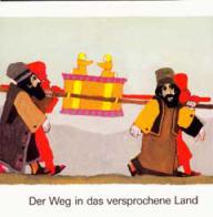 Der Weg in das versprochene Land - Reihe: Was uns die Bibel erzhlt. Bilder von Kees de Kort